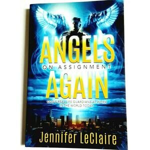 Angels on Assignment Again Gods Real Life Guardians of Saints Christian Book